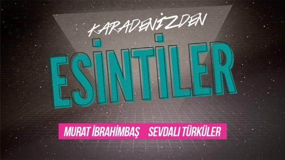 Esintiler: Sevdalı Türküler (Murat İbrahimbaş feat. Volkan Konak)